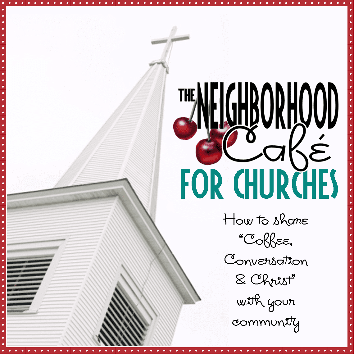 Neighborhood Cafe for Churches