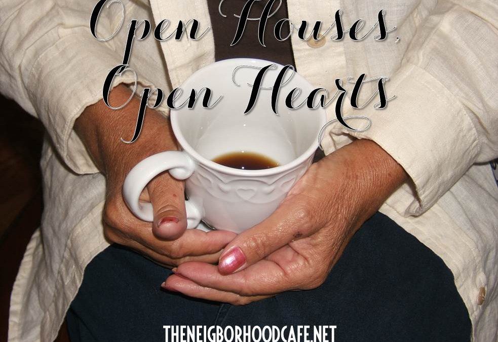 Open Houses, Open Hearts